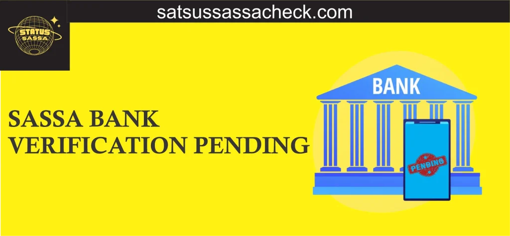 sassa bank verification pending cover image